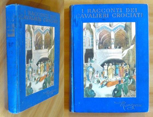 I Racconti Dei Cavalieri Crociati - Ill. Di Faorzi - Deda Pini - copertina