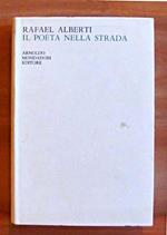 Il Poeta Nella Strada - Poesia Civile 1931-1965. Collana 