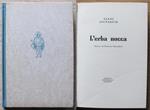 L' Erba Nocca. Ist. Edit. Italiano, I Ed. 1946