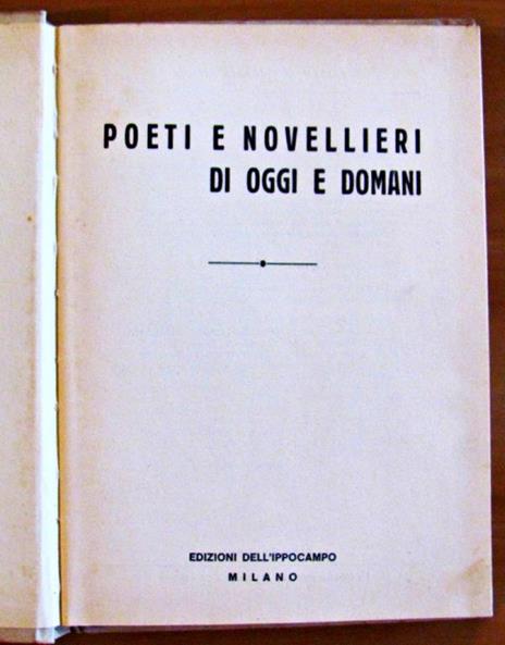 Poeti E Novellieri Di Oggi E Domani - Giugno 1967 - 2