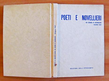 Poeti E Novellieri Di Oggi E Domani - Giugno 1967 - 3