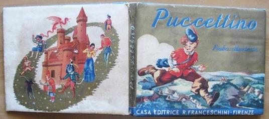 Puccettino Collezione ?Le Fiabe Classiche Illustrate?Nn.2 Firenze Casa Ed. R. Franceschini & F. 1950 - Charles Perrault - copertina