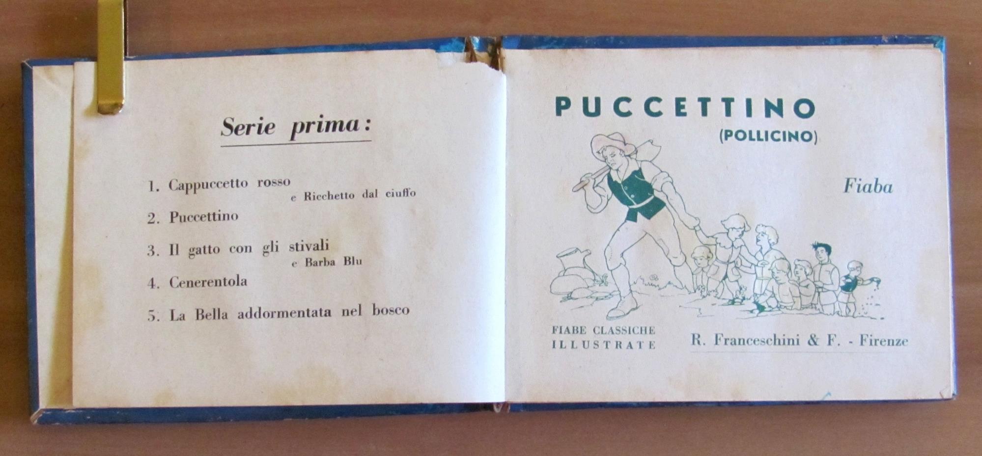 Puccettino Collezione ?Le Fiabe Classiche Illustrate?Nn.2 Firenze Casa Ed. R. Franceschini & F. 1950