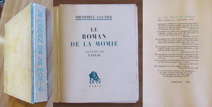 LE ROMAN DE LA MOMIE, 1947 - Tirat. Limit. + 2 suite sciolte - ill. UZELAC - Théophile Gautier - copertina