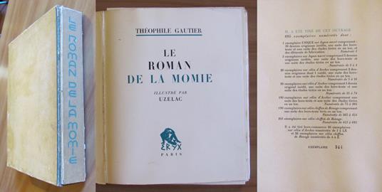 LE ROMAN DE LA MOMIE, 1947 - Tirat. Limit. + 2 suite sciolte - ill. UZELAC - Théophile Gautier - copertina