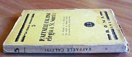 Elegia A St. Moritz. Collana La Terza Pagina - Raffaele Calzini - 4