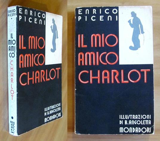 Il Mio Amico Charlot - I Ed. 1935 Con Ill. Di Bruno Angoletta - Enrico Piceni - 5