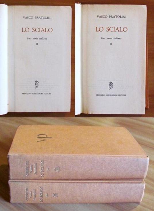 Lo Scialo - Una Storia Italiana - Vol I E Ii. Collana Narratori Italiani - Vasco Pratolini - copertina