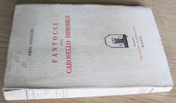 Fantocci Del Carosello Immobile. I Ed. 1927