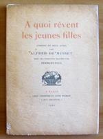 A Quoi Revent Les Jeunes Filles Di: De Musset Alfred Comédie En Deux Actes Par