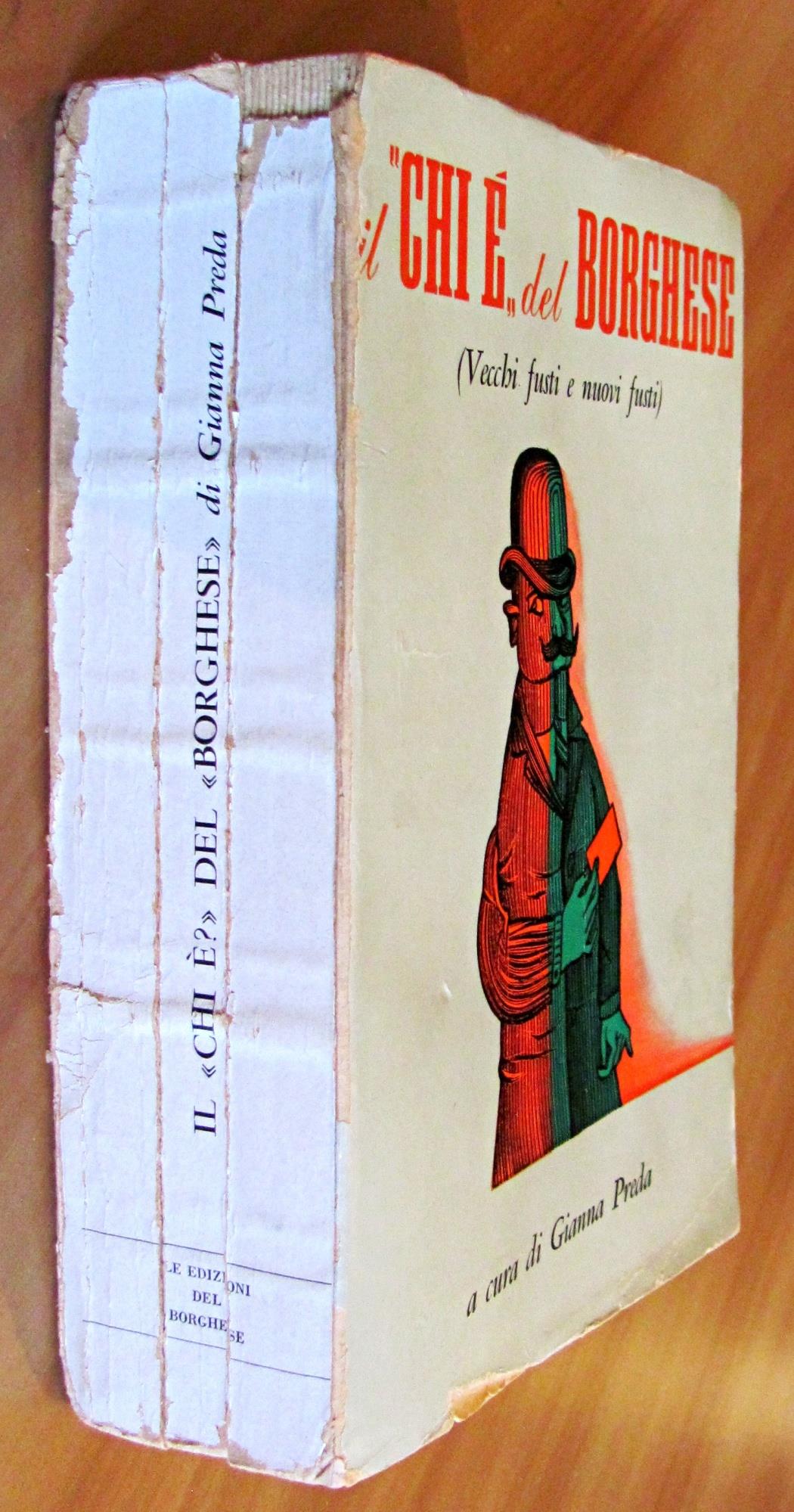 Il Chi E' Del Borghese - Vecchi Fusti E Nuovi Fusti