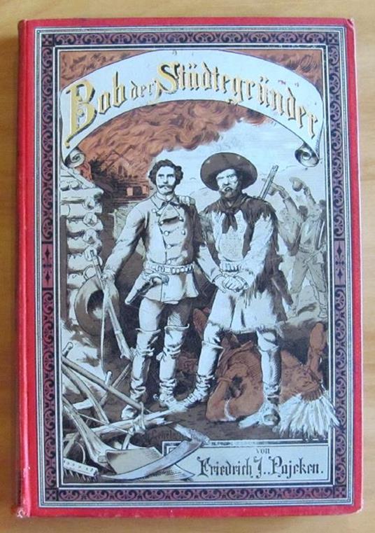 Bob Der Stadtegrunder (Bob Il Fondatore Di Città) Di: Pajeken Friedrich J. - copertina