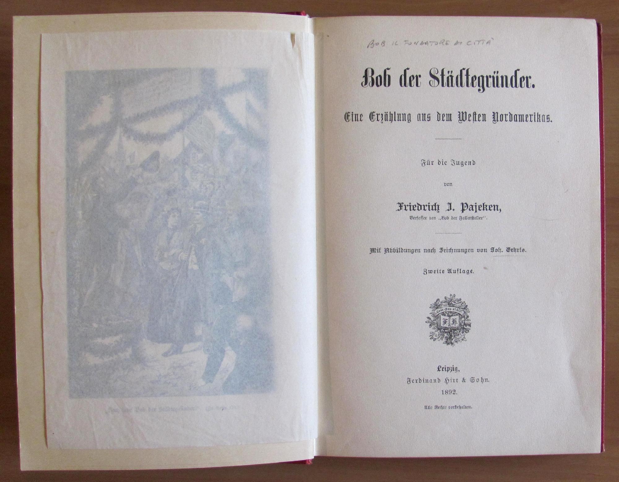 Bob Der Stadtegrunder (Bob Il Fondatore Di Città) Di: Pajeken Friedrich J.