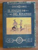 Il Figlio Del Minatore - Letture Amene E Istruttive Per La Gioventã¹ - 1911 - Ill. Yambo