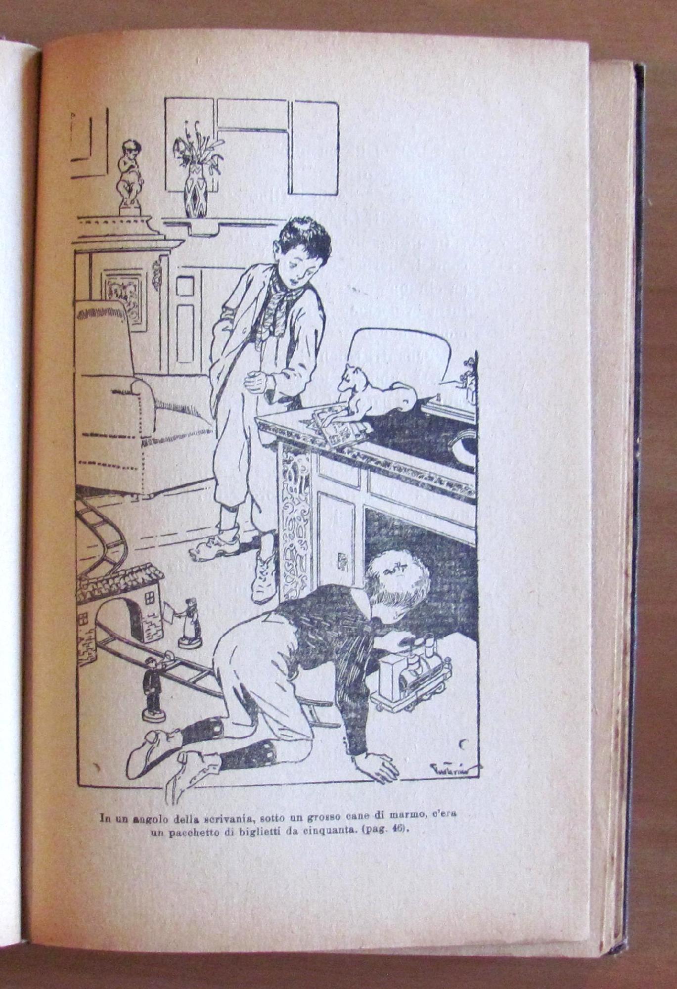 Colui Che Ruba. Romanzo Per Giovinetti. Ill. Di Gustavino