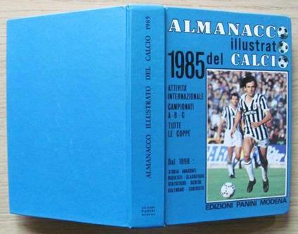 Almanacco Illustrato Del Calcio 1985 - copertina