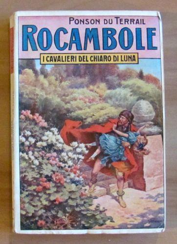 Rocambole - I Cavalieri Del Chiaro Di Luna - Ponson du Terrail - copertina