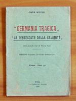 Germania Tragica: La Pentecoste Della Calamita'