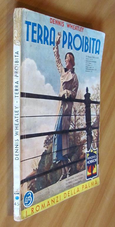 Terra Proibita - I Romanzi Della Palma N.45, 1934 - Dennis Wheatley - 2