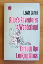 Alice'S Adventures In Wonderland - Through The Looking Glass