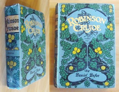Life and Adventures of ROBINSON CRUSOE of York, Mariner - Complete Edition, primi '900 - Daniel Defoe - copertina
