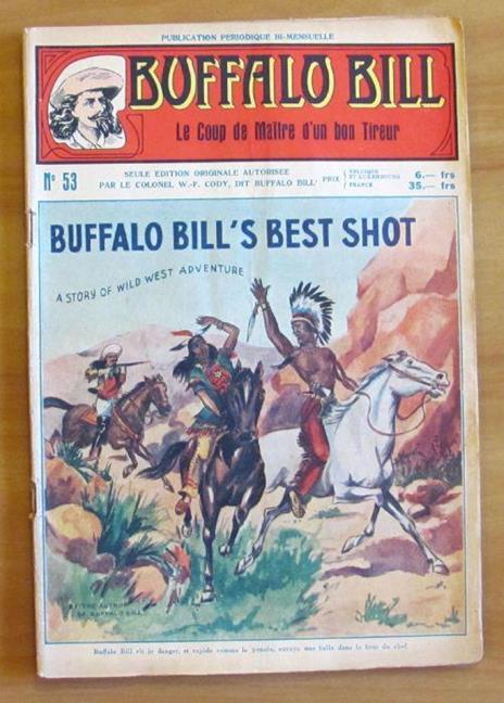 Buffalo Bill Le Heros Du Far-West N.53 - Le Coup De Maitre D'Un Bon Tireur - copertina