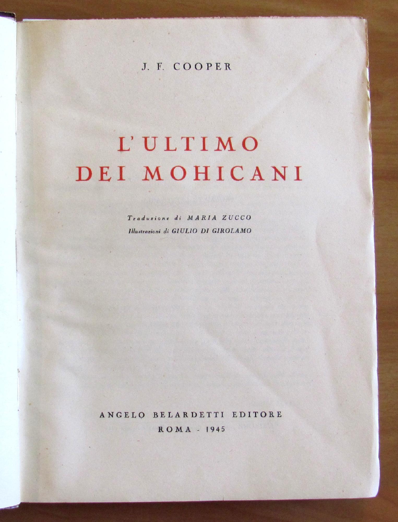 L' Ultimo Dei Mohicani - Ill. Di Girolamo Di: Cooper J. F.