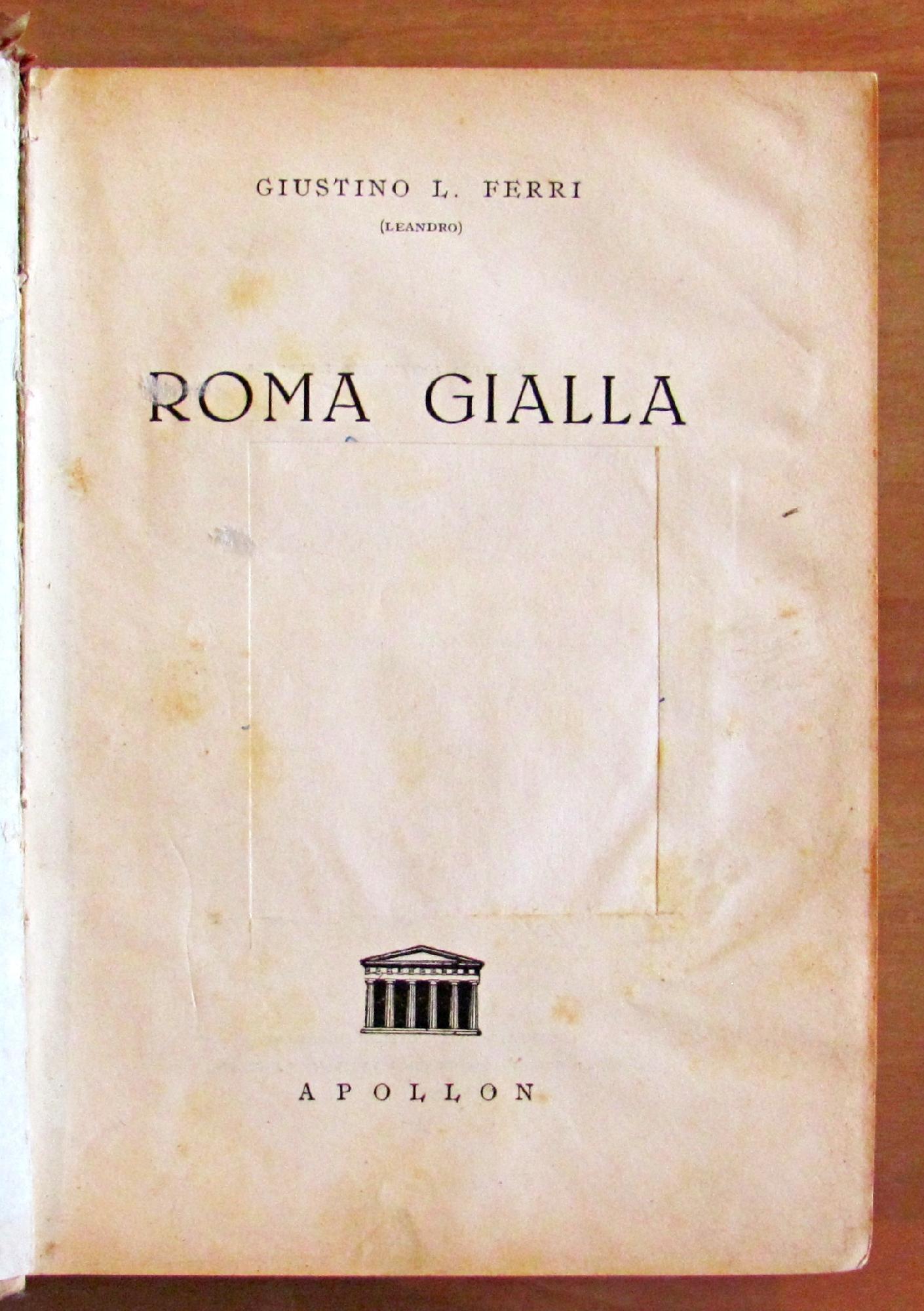 Roma Gialla Di: Ferri Giustino L.