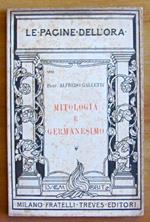 Mitologia E Germanesimo - Coll. Le Pagine Dell'Ora