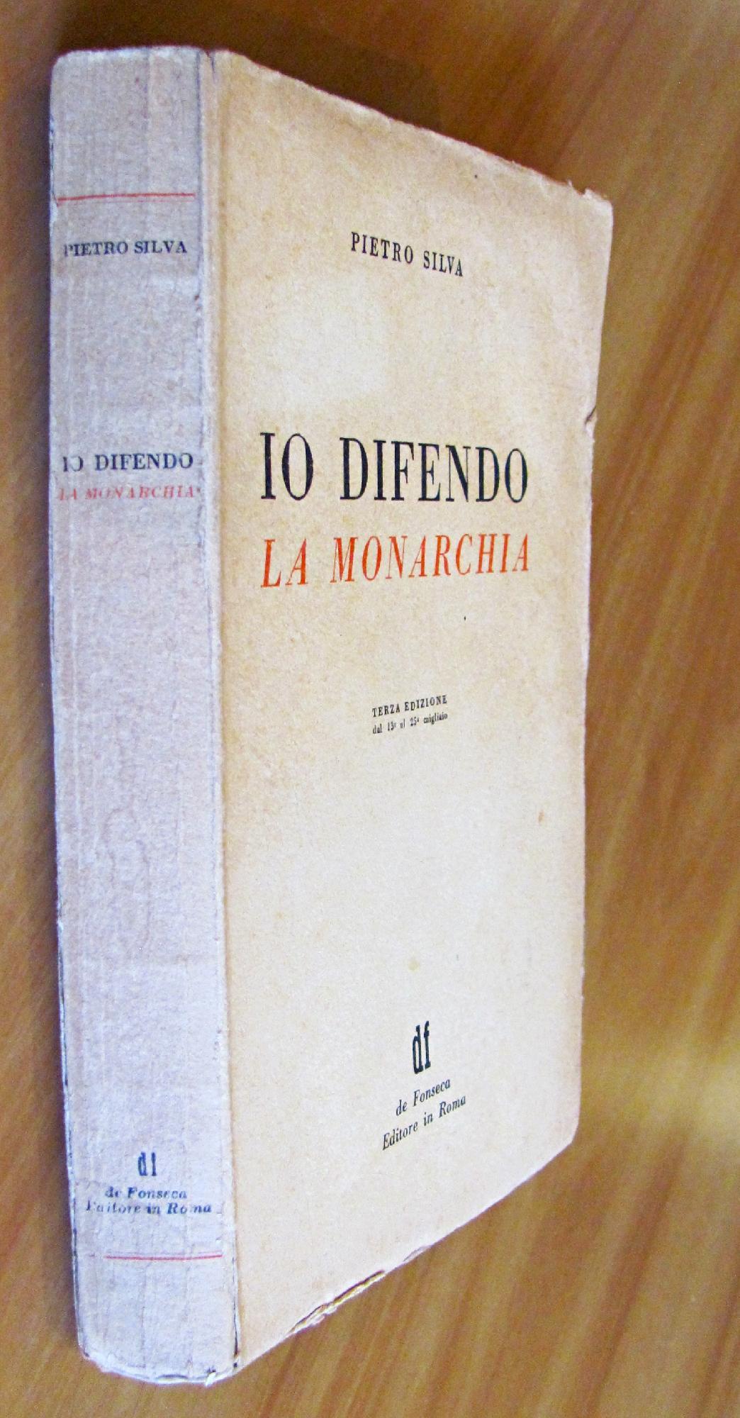 Io Difendo La Monarchia