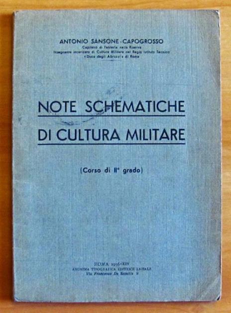 Note Schematiche Di Cultura Militare (Corso Di Ii Grado) Di: Sansone-Capogrosso Antonio - copertina