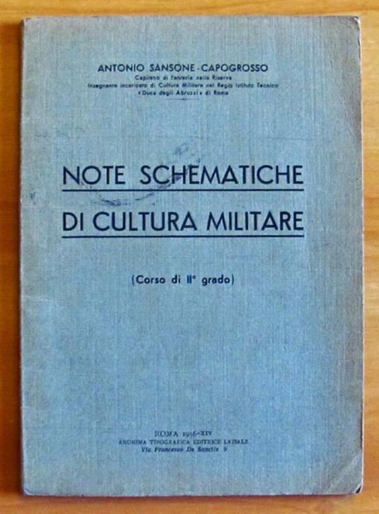 Note Schematiche Di Cultura Militare (Corso Di Ii Grado) Di: Sansone-Capogrosso Antonio - copertina