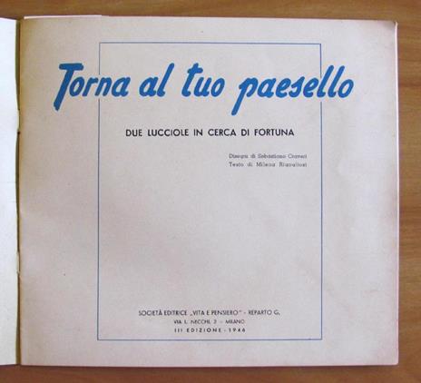 Torna Al Tuo Paesello - Due Lucciole In Cerca Di Fortuna - Ill. Craveri Di: Rigogliosi Milena - 2