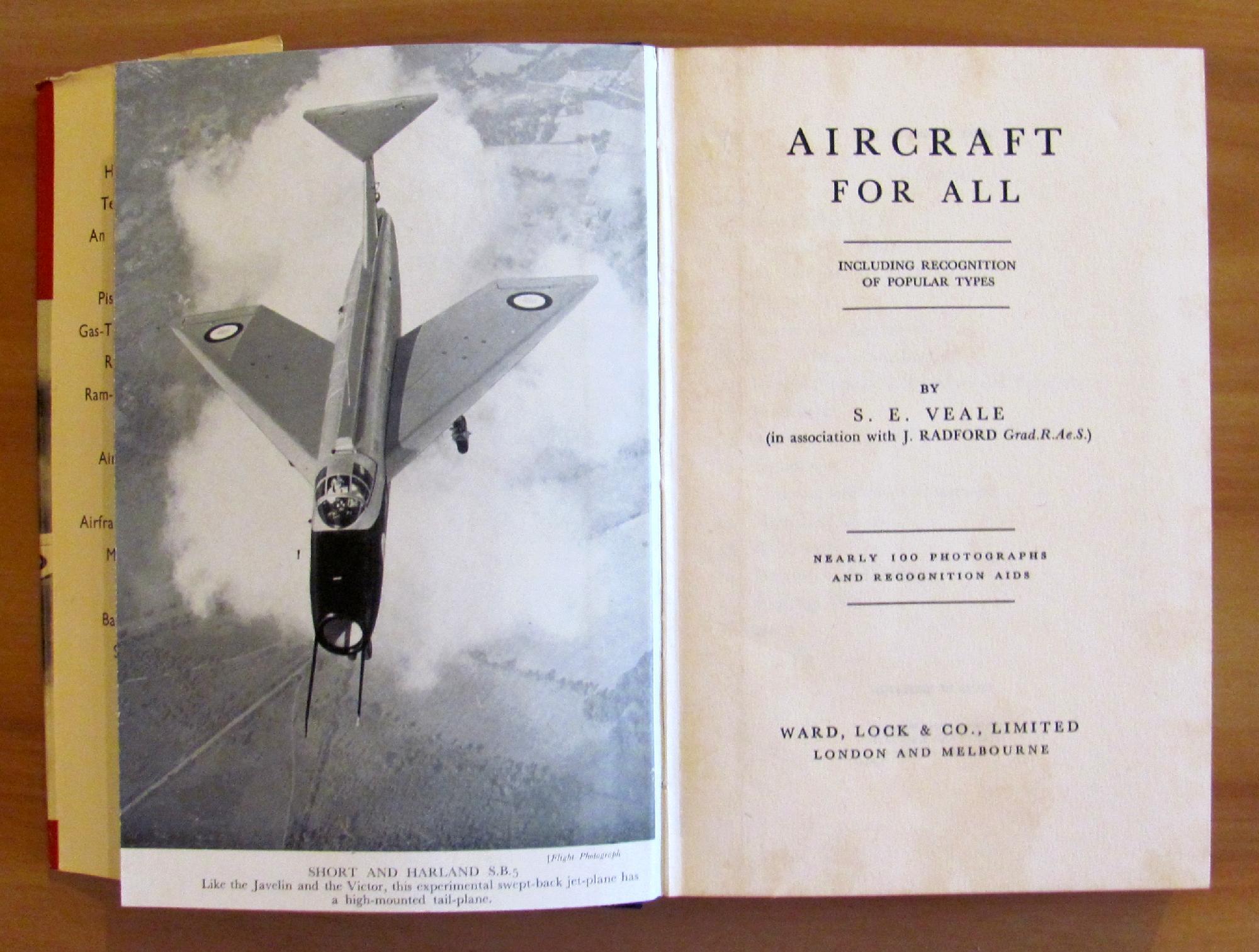 Aircraft For All Including Recognition Of Popular Types Con 100 Foto, I Edizione 1954