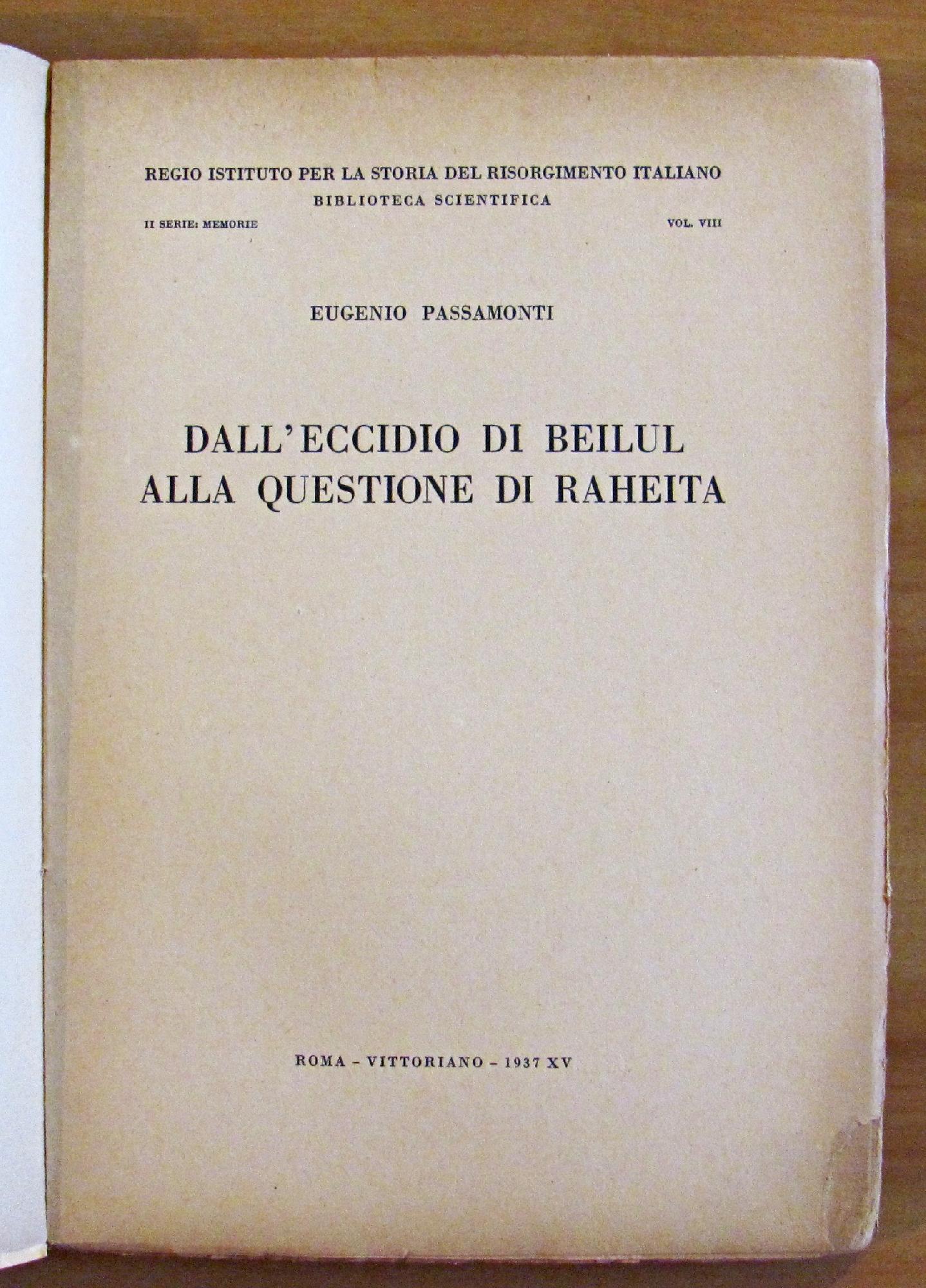 Dall'Eccidio Di Beilul Alla Questione Di Raheita