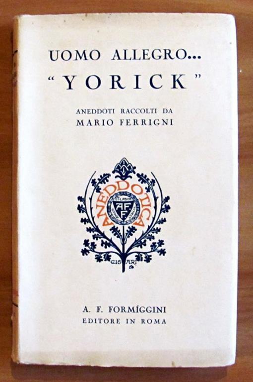 Uomo Allegro... Yorick - Collana Aneddotica Xi - Mario Ferrigni - copertina