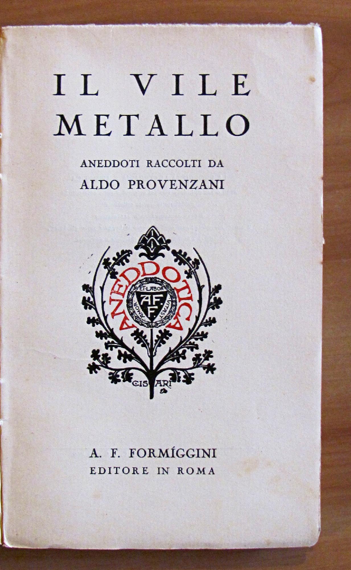 Il Vile Metallo - Collana Aneddotica Ix