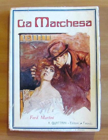 La Marchesa - Collana Il Romanzo Universale - Ferdinando Martini - copertina