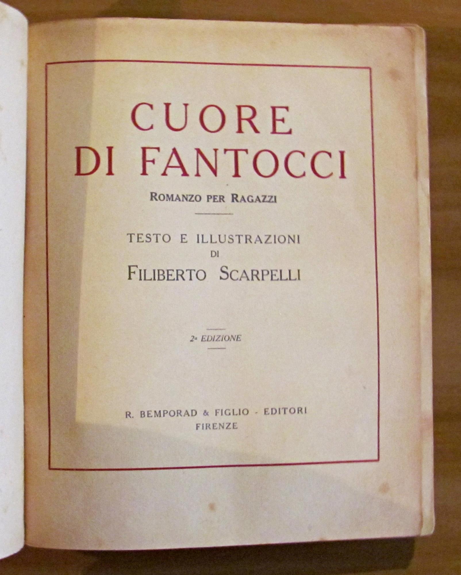 CUORE DI FANTOCCI - Romanzo per Ragazzi, 1920 ill. Scarpelli