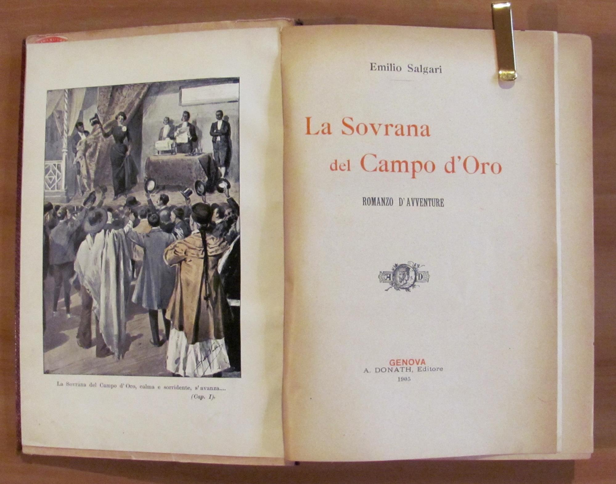 La SOVRANA DEL CAMPO D'ORO, I ed. 1905 con ill. di DELLA VALLE