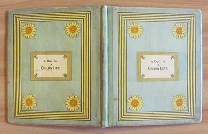 A Day In A Child'S Life, I Edizione 1881 - copertina