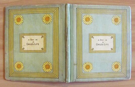 A Day In A Child'S Life, I Edizione 1881 - copertina