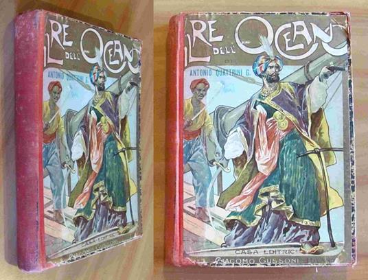Il Re Dell'Oceano - Avventure Di Mare, 1904 Ill. Minardi - Antonio G. Quattrini - copertina