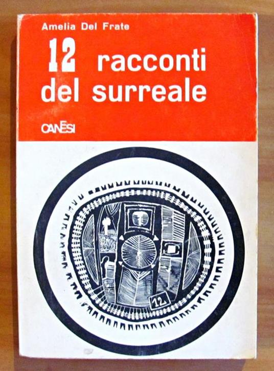 12 Racconti Del Surreale - Amelia Del Frate - copertina