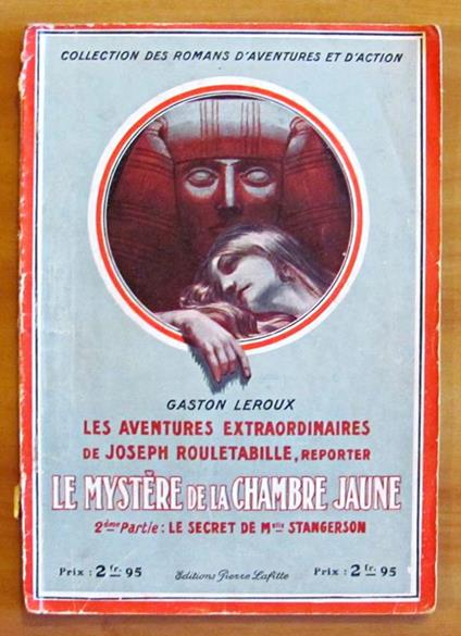 Le Mystere De La Chambre Jaune - Les Aventures Extraordinaires De Joseph Rouletabille, Reporter - 2Éme Partie - Collection Des Romans D'Aventures Et D'Action - Gaston Leroux - copertina