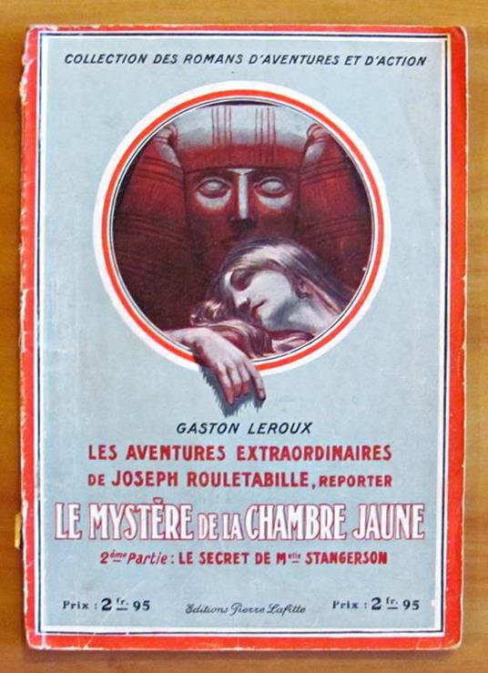 Le Mystere De La Chambre Jaune - Les Aventures Extraordinaires De Joseph Rouletabille, Reporter - 2Éme Partie - Collection Des Romans D'Aventures Et D'Action - Gaston Leroux - copertina
