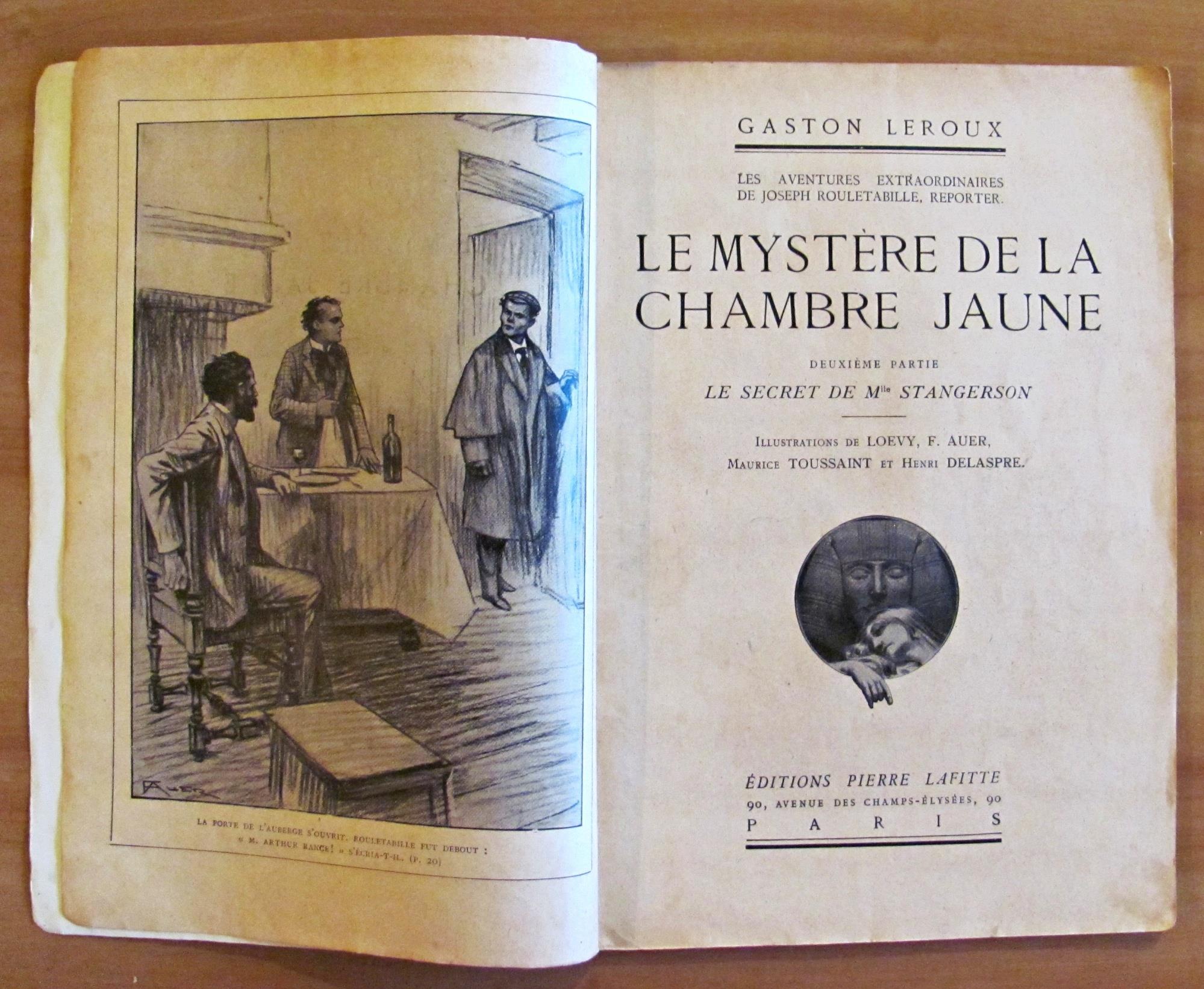 Le Mystere De La Chambre Jaune - Les Aventures Extraordinaires De Joseph Rouletabille, Reporter - 2Éme Partie - Collection Des Romans D'Aventures Et D'Action