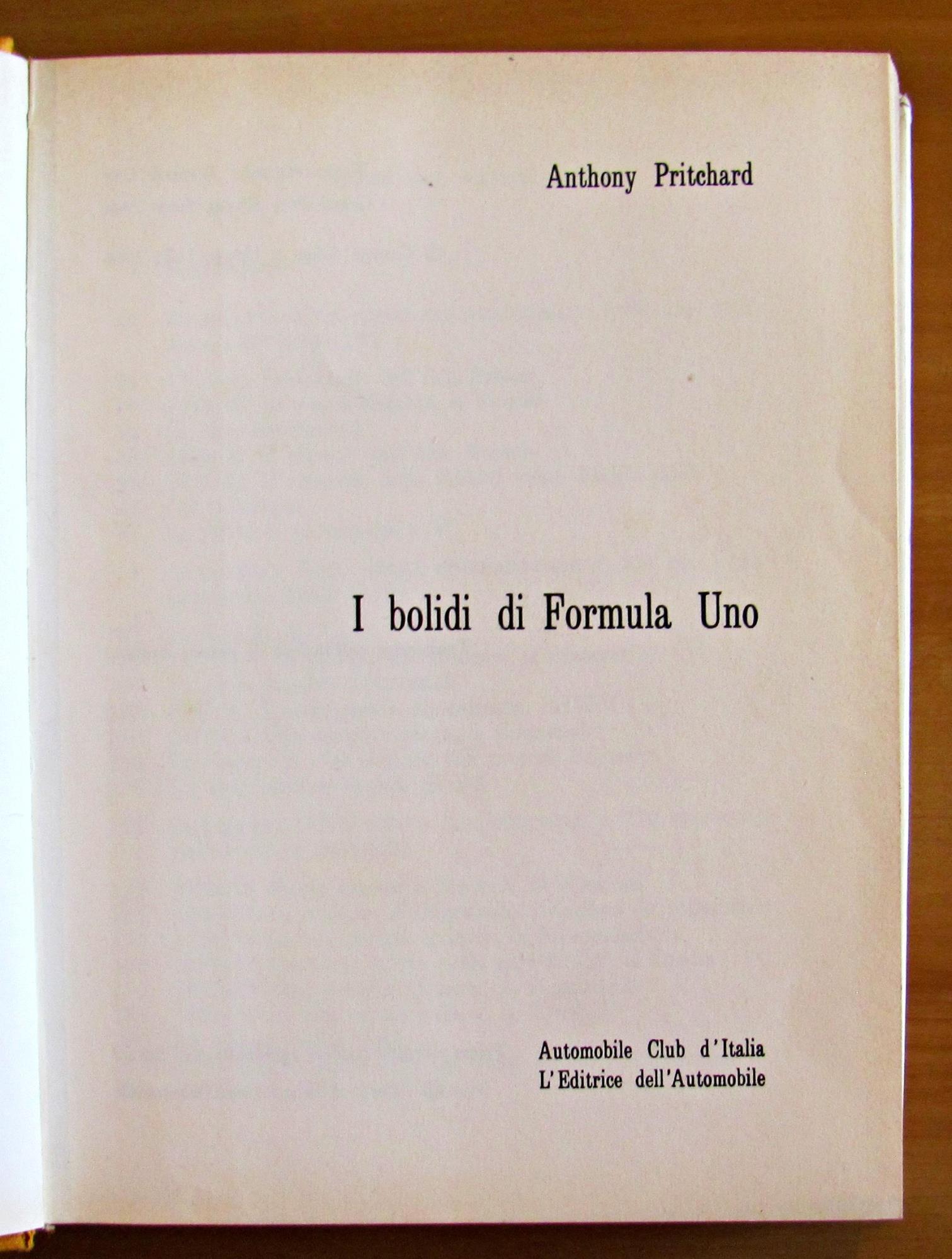 I Bolidi Di Formula Uno - Collana I Libri Dell'Automobile