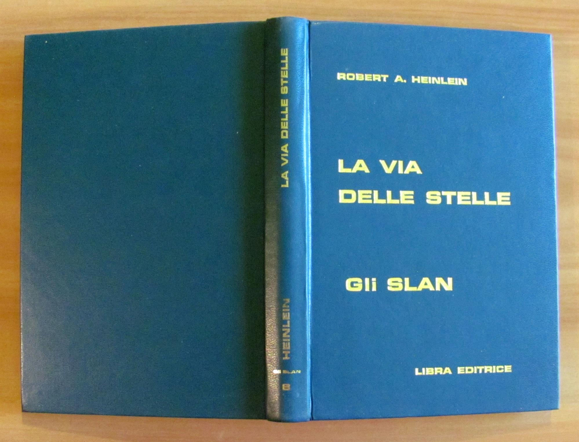 LA VIA DELLE STELLE - Coll. GLI SLAN N.8