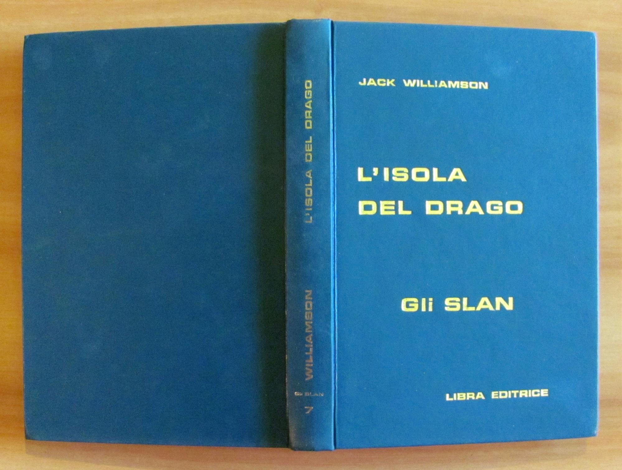 L' ISOLA DEL DRAGO- Coll. GLI SLAN N.7